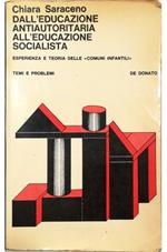 Dall'educazione antiautoritaria all'educazione socialista Esperienza e teoria delle «comuni infantili»