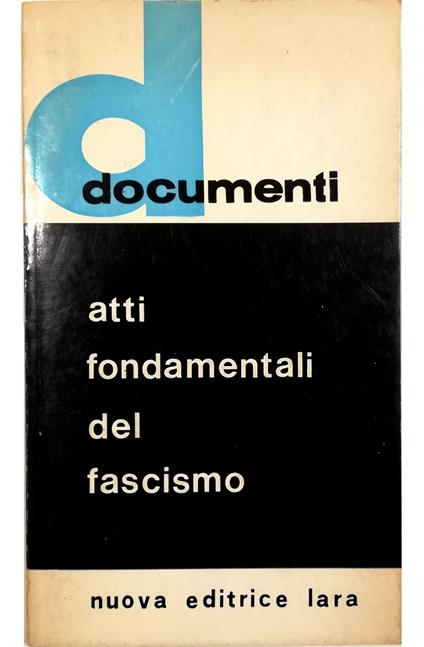 Atti fondamentali del fascismo - copertina