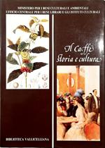 Il caffè Storia e cultura