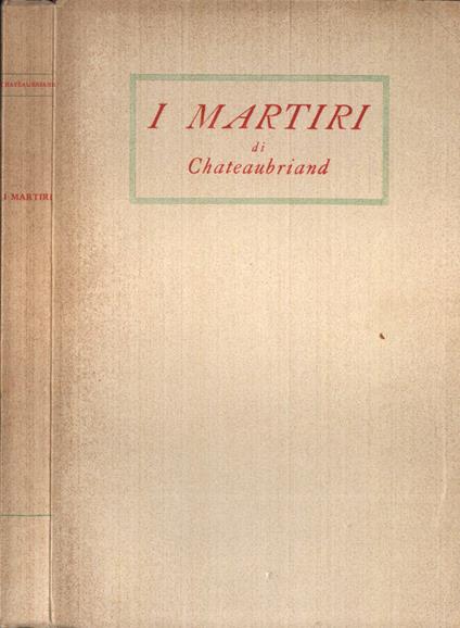 I martiri - François-René de Chateaubriand - copertina