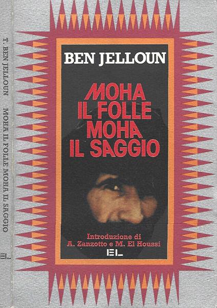 Moha il folle Moha il saggio - Tahar Ben Jelloun - copertina