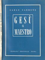 Gesù il Maestro