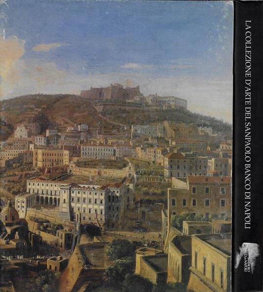 La Collezione d'Arte del Sanpaolo Banco di Napoli - Anna Coliva - copertina