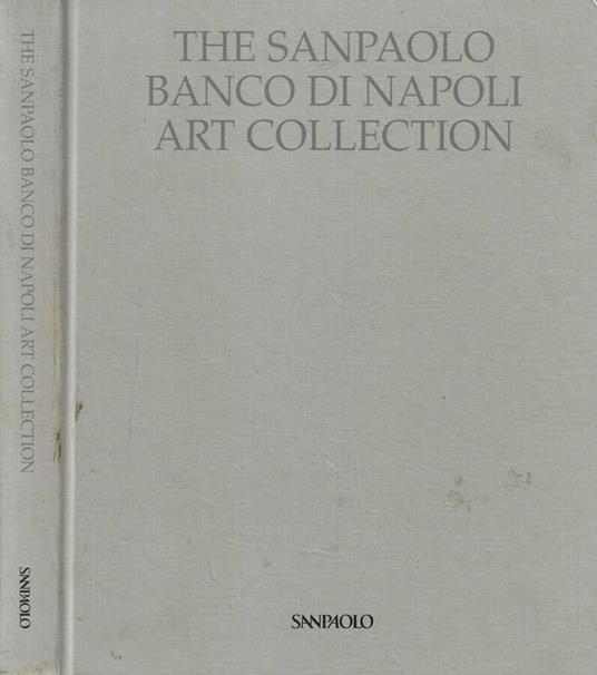 The San Paolo Banco di Napoli art collection - Anna Coliva - copertina