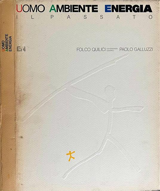 Uomo ambiente energia - Folco Quilici - copertina