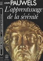 L' apprentissage de la sérénité