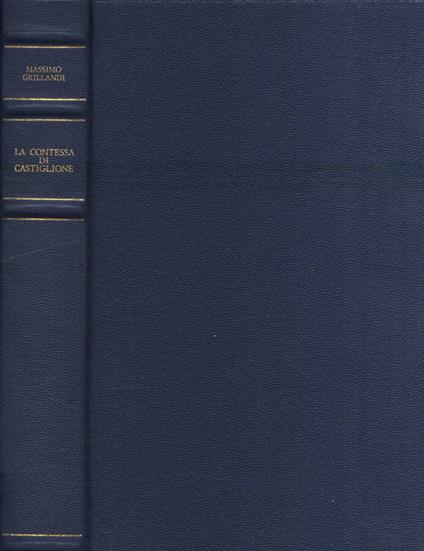 La contessa di Castiglione - Massimo Grillandi - copertina