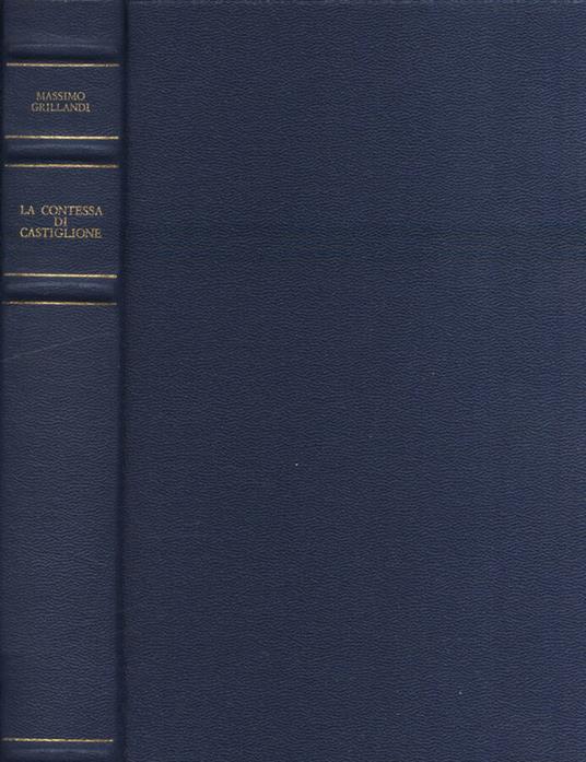 La contessa di Castiglione - Massimo Grillandi - copertina