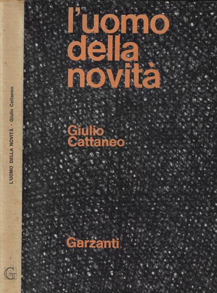 L' uomo della novità - Giulio Cattaneo - copertina