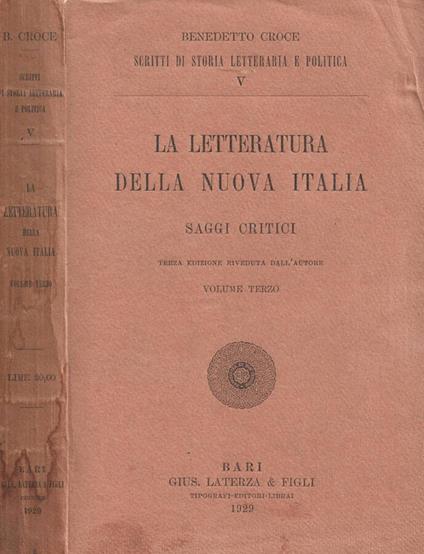 La letteratura della nuova Italia. Saggi critici - Benedetto Croce - copertina