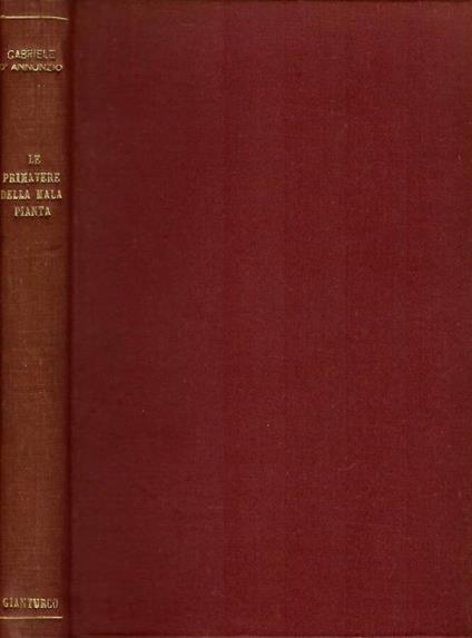 Le primavere della mala pianta - Gabriele D'Annunzio - copertina