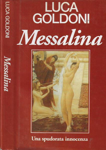 Messalina - Luca Goldoni - copertina