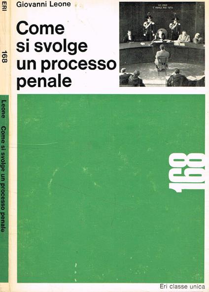 Come si svolge un processo penale - Giovanni Leone - copertina
