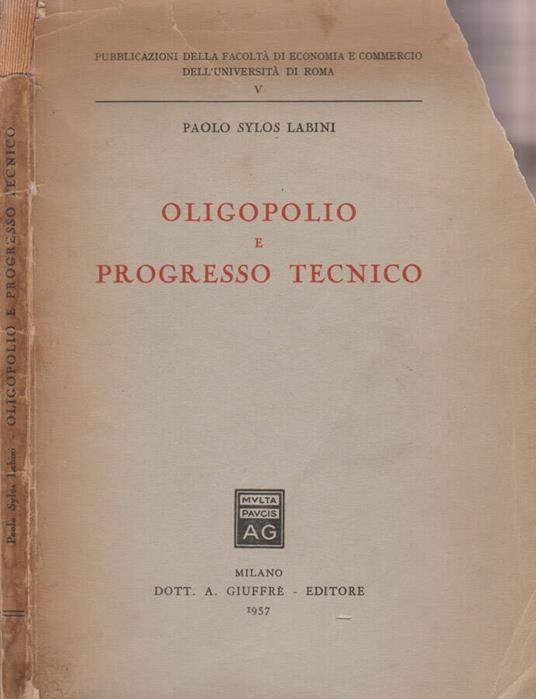 Olipolio e progresso tecnico - Paolo Sylos Labini - copertina