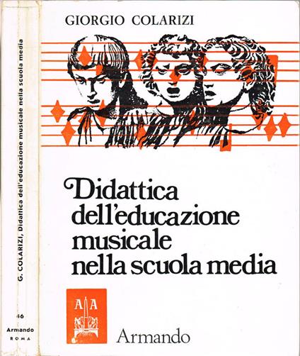 Didattica dell'educazione musicale nella scuola media - Giorgio Colarizi - copertina