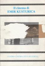 Il cinema di Emir Kusturica