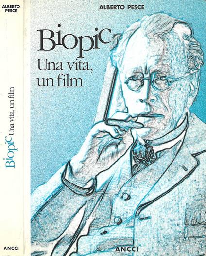 BIOPIC Una vita, un film - Alberto Pesce - copertina