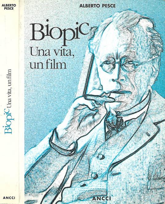BIOPIC Una vita, un film - Alberto Pesce - copertina