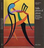 Dalla pittura al pittore. Itinerario di Amintore Fanfani