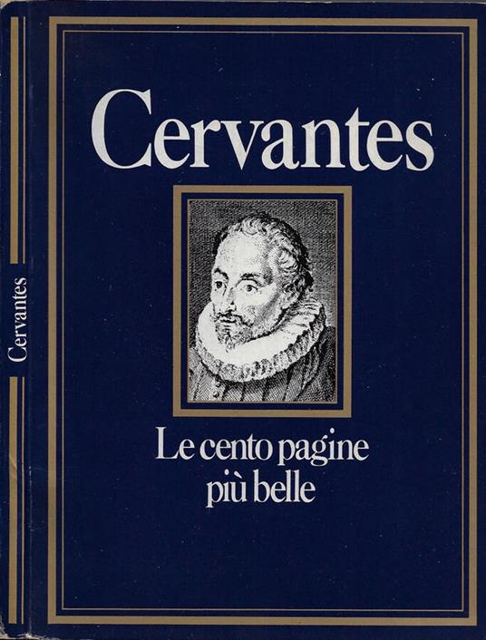 Le cento pagine più belle di Cervantes - Giuseppe Di Stefano - copertina