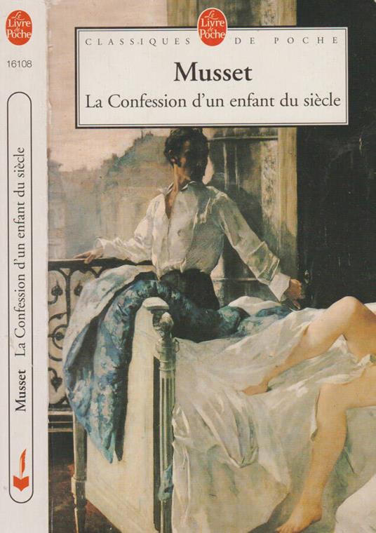 La confession d'un enfant du siècle - Alfred de Musset - copertina