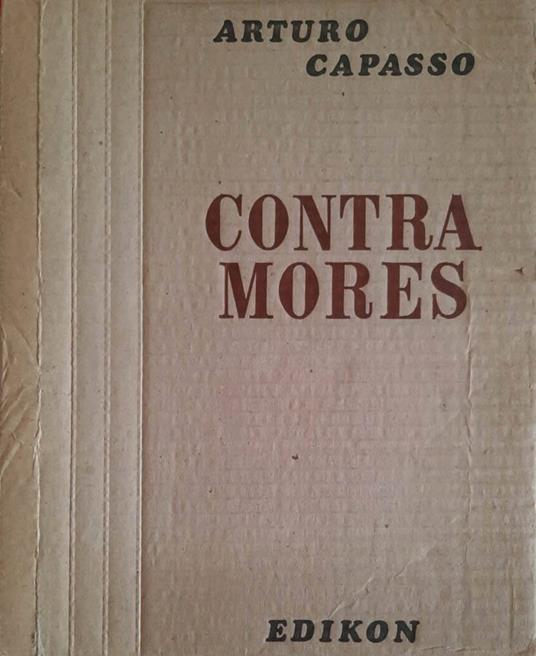 Contra Mores - Arturo Capasso - copertina