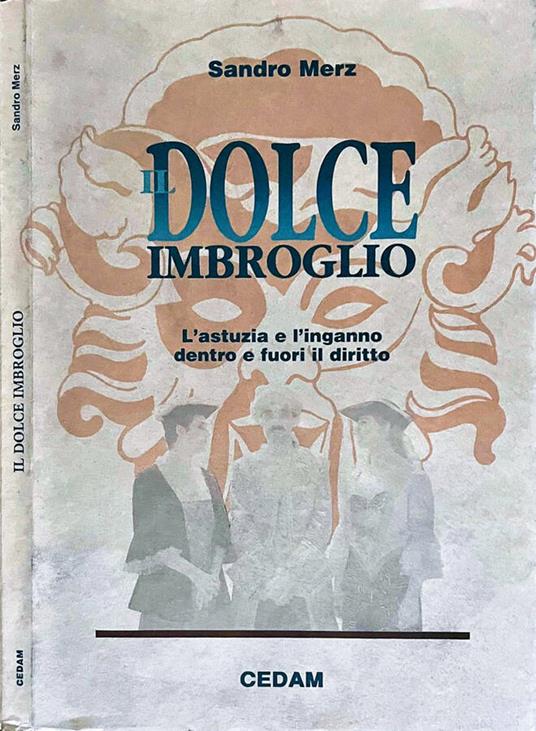 Il dolce imbroglio - Sandro Merz - copertina