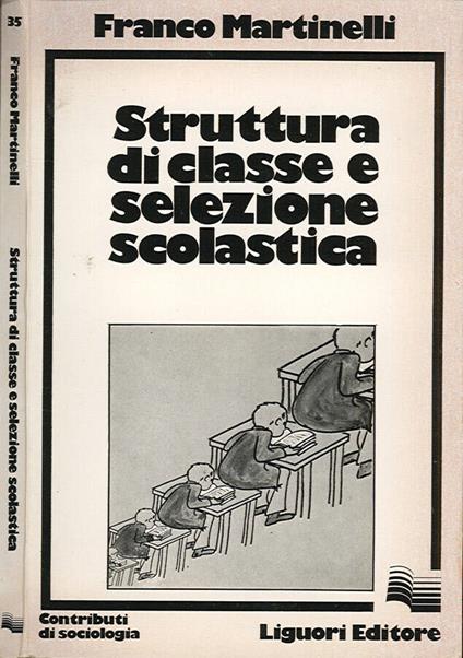 Struttura di classe e selezione scolastica - Franco Martinelli - copertina