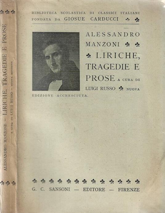 Liriche, tragedie e prose - Alessandro Manzoni - copertina