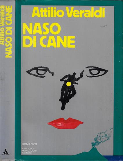 Naso di cane - Attilio Veraldi - copertina