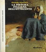La Pittura Italiana dell'Ottocento