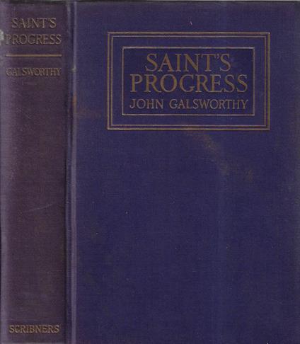 Saint's progress - John Galsworthy - copertina