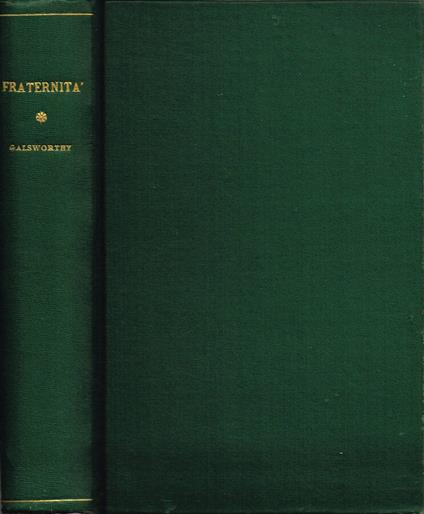 Fraternità (Fraternity) - John Galsworthy - copertina