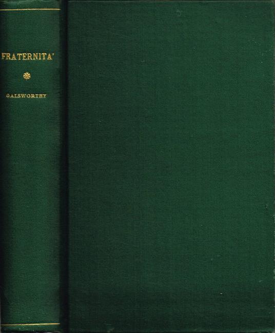 Fraternità (Fraternity) - John Galsworthy - copertina