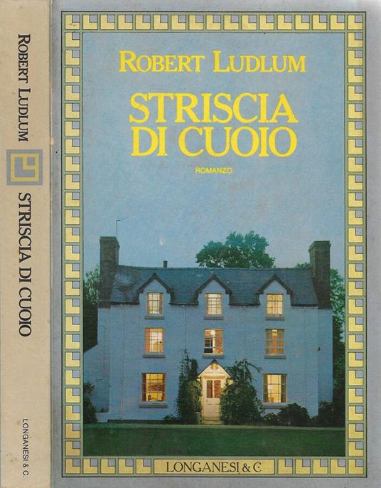 Striscia di cuoio - Robert Ludlum - copertina