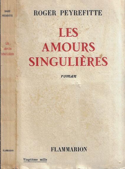 Les amours singulieres - Roger Peyrefitte - copertina