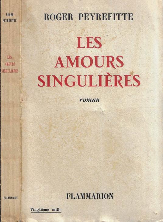 Les amours singulieres - Roger Peyrefitte - copertina
