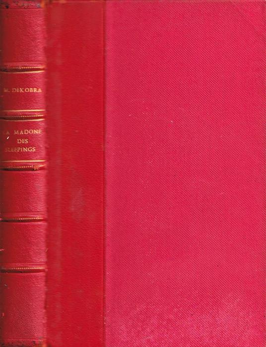 La Madone des sleepings - Maurice Dekobra - copertina