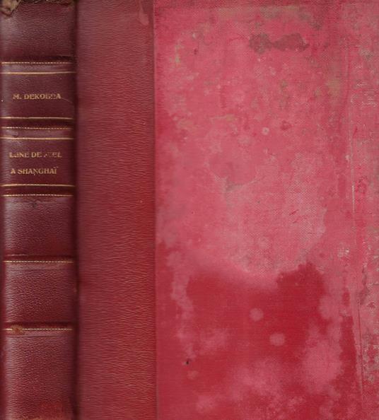 Lune de miel a Shanghai - Maurice Dekobra - copertina