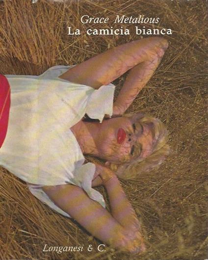La camicia bianca - Grace Metalious - copertina