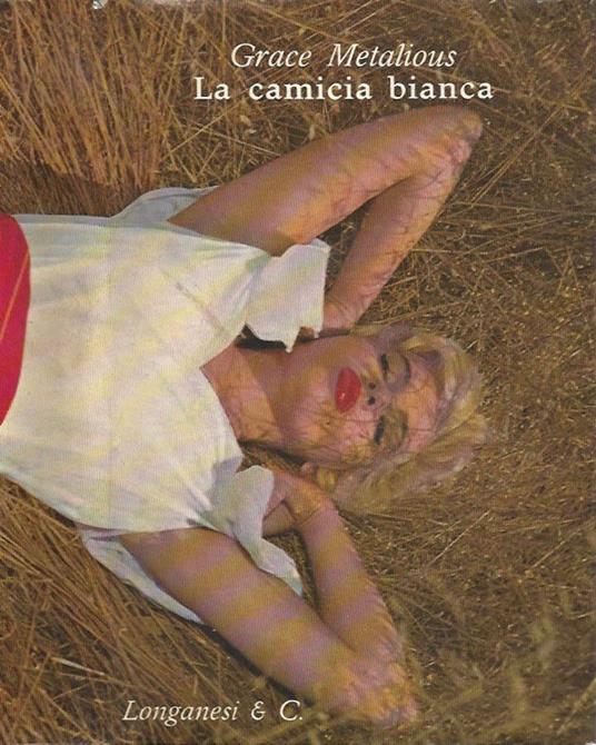 La camicia bianca - Grace Metalious - copertina
