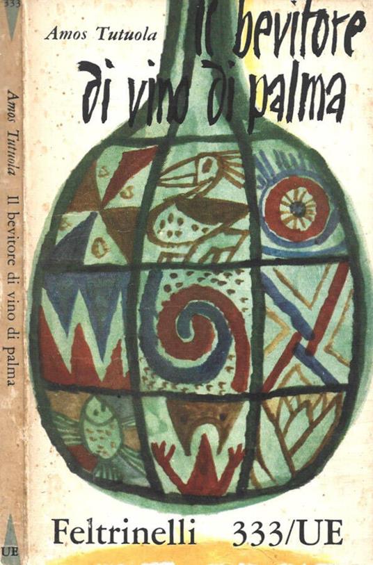 Bevitore di vino di palma - Amos Tutuola - copertina