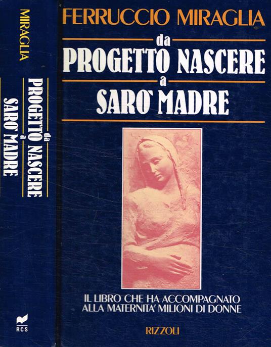 Da progetto nascere a sarò madre - Ferruccio Miraglia - copertina