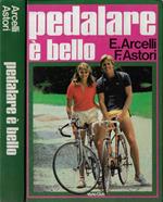 Pedalare è bello