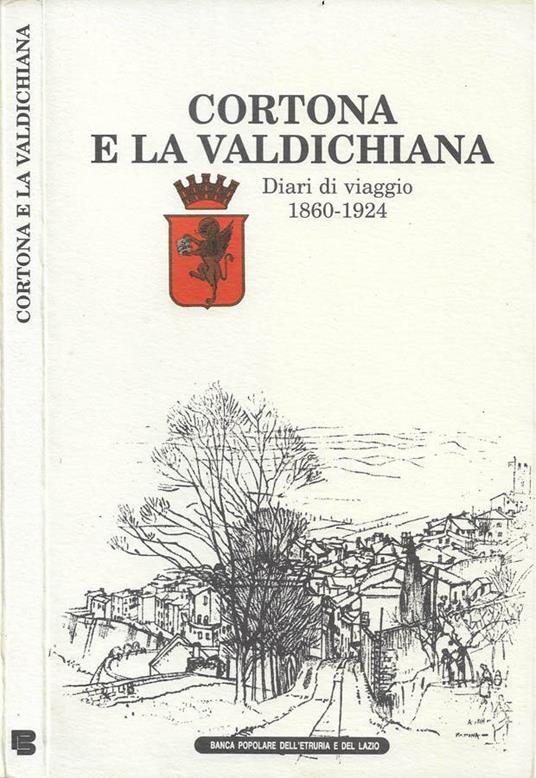 Cortona e la Valdichiana - Attilio Brilli - copertina