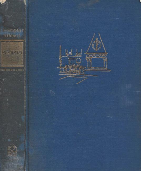 Mussolini - Christopher Hibbert - copertina