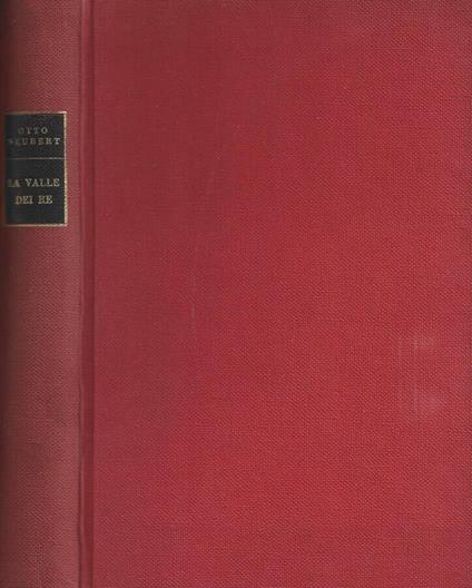 La valle dei Re ( Tut - Ench - Amun ) - Otto Neubert - copertina