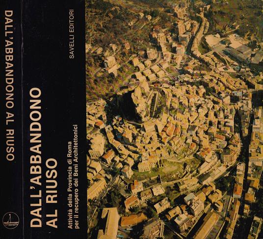 Dall'abbandono al riuso - copertina