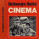 Dictionnaire du Cinema (suivi d'un Répertoire des principaux films)