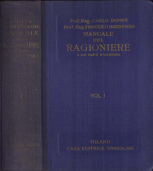 Manuale del ragioniere e del capo d' azienda vol. I - Carlo Dompé - copertina